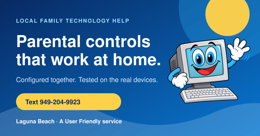 Laguna Parental Controls — family device setup in Laguna Beach